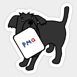 Positive Mental Attitude Dog Sticker